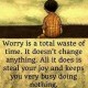 Don't Worry, its waste of time